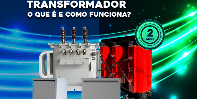 O que é um Transformador