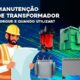 Manutenção de Transformador