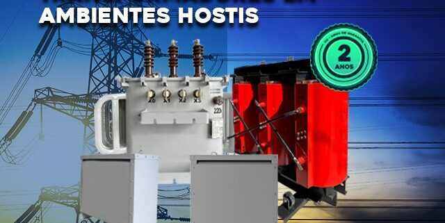 Transformadores em Ambientes Hostis